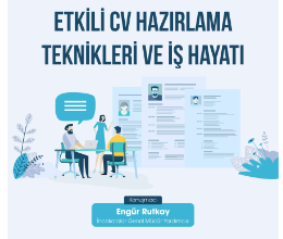 Etkili CV Hazırlama Teknikleri ve İş Hayatı