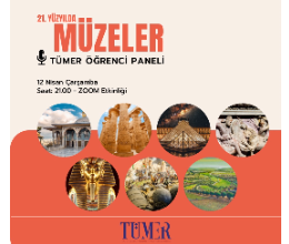 21. YÜZYILDA MÜZELER