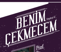 Benim Çekmecem Söyleşi Serisi 6