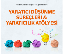 Yaratıcı Düşünme Süreçleri ve Yaratıcılık