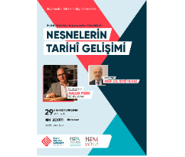 Halûk Perk Koleksiyonundan Örneklerle Nesnelerin Tarihî Gelişimi