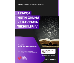 Arapça Metin Okuma ve Kavrama Teknikleri V