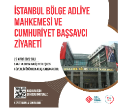 İstanbul Bölge Adliye Mahkemesi Gezisi
