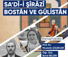 Sa’dî-i Şîrâzî Bostân ve Gülistân