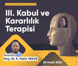III. Kabul ve Kararlılık Terapisi