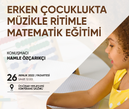 Erken Çocuklukta Müzikle Ritimle Matematik Eğitimi