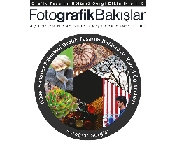 Fotografik Bakışlar Sergisi