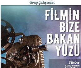 Filmin Bize Bakan Yüzü