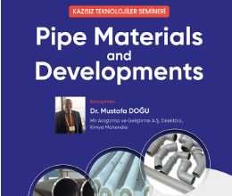 Kazısız Teknolojiler Semineri - Pipe Materials and Developments
