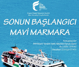 Sonun Başlangıcı Mavi Marmara Konferansı