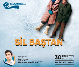 Sil Baştan Filmi Tahlili / Renkli Yaşam Kulübü