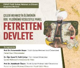 Fetretten Devlete: Çelebi Mehmed'in Ölümünün 600. Yıldönümü
