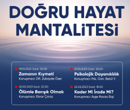 Doğru Hayat Mantalitesi