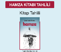 Fikir ve Aksiyon Kulübü Hamza Kitabı Tahlili