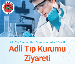 ADLİ TIP KURUMU ZİYARETİ