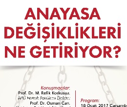 Anayasa Değişiklikleri Ne Getiriyor? Paneli