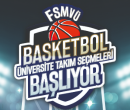 Üniversite Basketbol Takımı Oyuncu Seçmeleri Başlıyor!