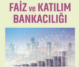 Faiz ve Katılım Bankacılığı