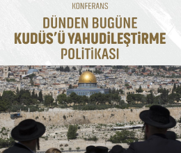 Dünden Bugüne Kudüs'ü Yahudileştirme Politikası