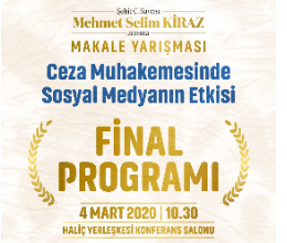 ''Ceza Muhakemesinde Sosyal Medyanın Etkisi'' Makale Yarışması Final Programı