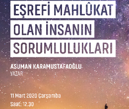 Eşrefi Mahlûkat Olan İnsanın Sorumlulukları