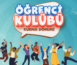 Öğrenci Kulübü Kurma Dönemi