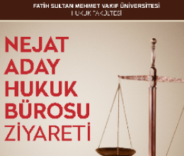 Nejat ADAY Hukuk Bürosu Ziyareti