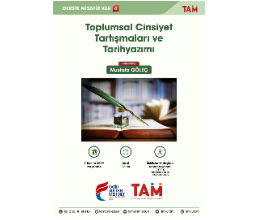 Derste Misafir Var 4 / Toplumsal Cinsiyet Tartışmaları ve Tarihyazımı