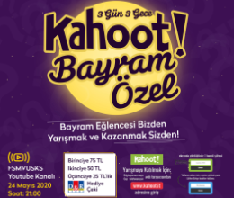 3 Gün 3 Gece KAHOOT! Bayram Özel -Girişimcilik ve İnovasyon Kulübü