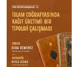 İslam Coğrafyasında Kağıt Üretimi: Bir Tipoloji Çalışması