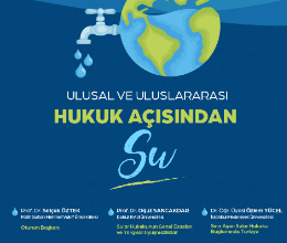 Ulusal ve Uluslararası Hukuk Açısından Su