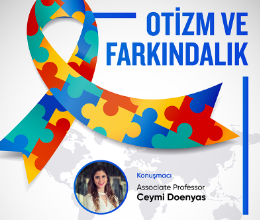 Otizm ve Farkındalık