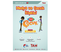 Derste Misafir Var 1 / Medya ve Çocuk İlişkisi