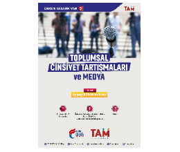 Derste Misafir Var 5 / Toplumsal Cinsiyet Tartışmaları ve Medya