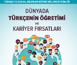 Dünyada Türkçenin Öğretimi ve Kariyer Fırsatları