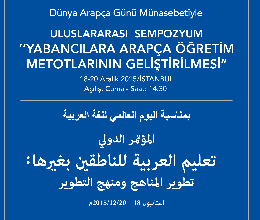 Yabancılara Arapça Öğretim Metotlarının Geliştirilmesi Sempozyumu