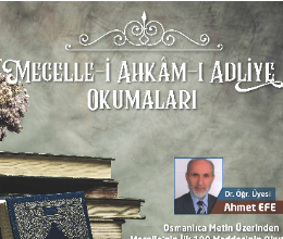 Mecelle-i Ahkam-ı Adliye Okumaları Serisi