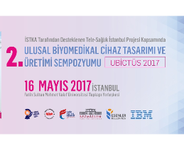 2. Ulusal Biyomedikal Cihaz Tasarımı ve Üretimi Sempozyumu