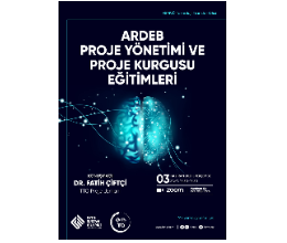 ARDEB Proje Yönetimi ve Proje Kurgusu Eğitimleri