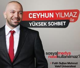Ceyhun Yılmaz ile Yüksek Sohbet