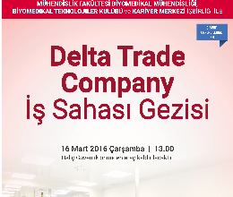 Delta Trade Company İş Sahası Gezisi