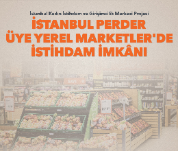 İstanbul Perder Üye Yerel Marketlerde İstihdam İmkânı