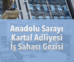 Anadolu Sarayı Kartal Adliyesi