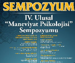 IV. Ulusal ''Maneviyat Psikolojisi'' Sempozyumu