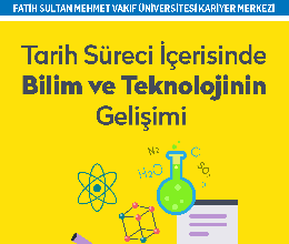Tarih Süreci İçerisinde Bilim ve Teknolojinin Gelişimi