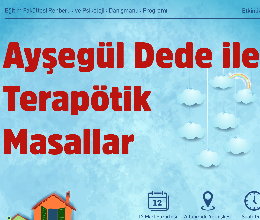 Ayşegül Dede ile Terapötik Masallar
