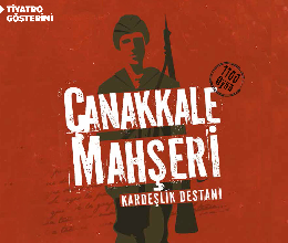 Çanakkale Mahşeri Kardeşlik Destanı