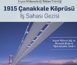 1915 Çanakkale Köprüsü İş Sahası Gezisi