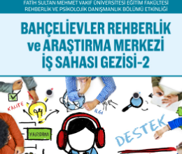 Bahçelievler Rehberlik ve Araştırma Merkezi İş Sahası Gezisi-2