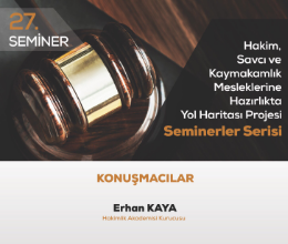 Hakim, Savcı ve Kaymakamlık Mesleklerine Hazırlıkta Yol Haritası Projesi